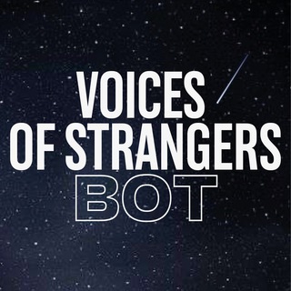 Телеграм бот voices of strangers